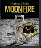 Norman Mailer. MoonFire. 50th Anniversary Edition - Norman Mailer, Colum McCann