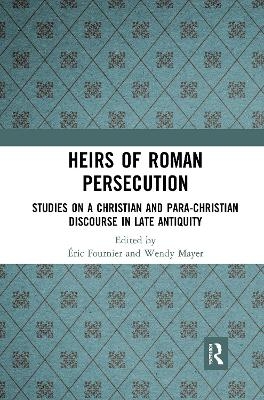 Heirs of Roman Persecution - 