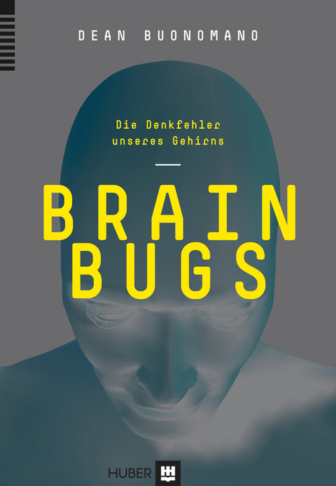 Brain Bugs - Dean Buonomano