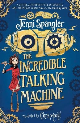 The Incredible Talking Machine - Jenni Spangler
