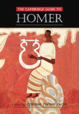 The Cambridge Guide to Homer - 