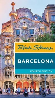 Rick Steves Barcelona (Fourth Edition) - Rick Steves