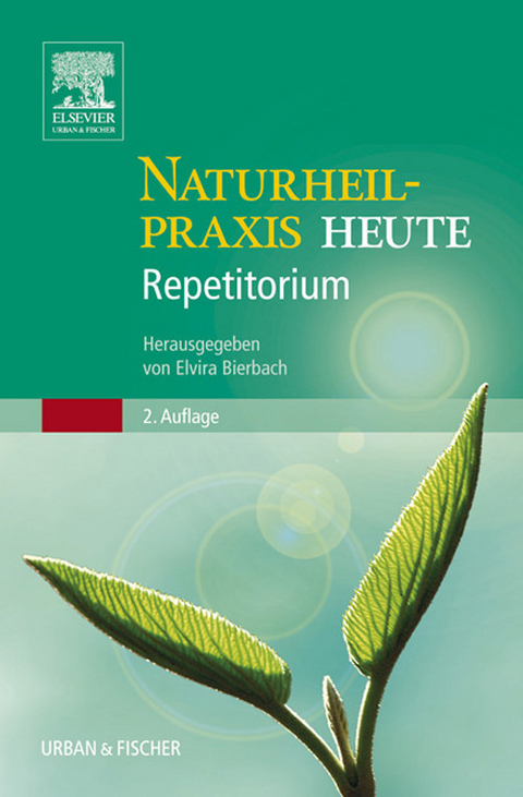 Naturheilpraxis heute Repetitorium 2.A. - 
