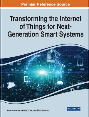 Transforming the Internet of Things for Next-Generation Smart Systems - 