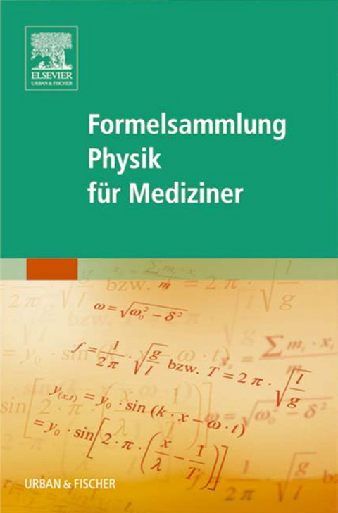 Formelsammlung Physik für Mediziner -  n