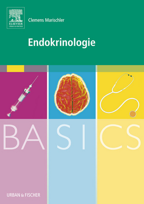 BASICS Endokrinologie -  Clemens Marischler