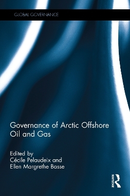 Governance of Arctic Offshore Oil and Gas - 