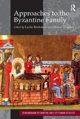 Approaches to the Byzantine Family - 