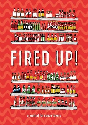 Fired Up! - Matt Garczynski