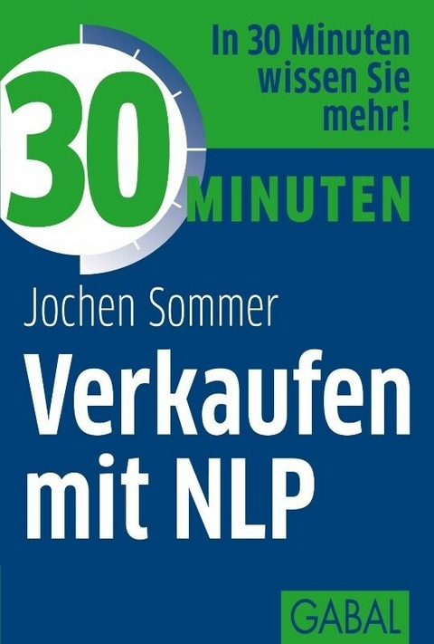 30 Minuten Verkaufen mit NLP - Jochen Sommer