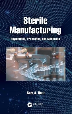 Sterile Manufacturing - Sam A. Hout