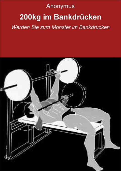 200kg im Bankdrücken - null Anonymus