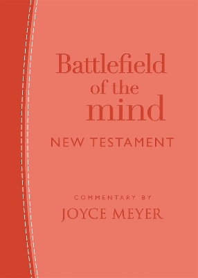 Battlefield of the Mind New Testament (Coral Leather) - Joyce Meyer
