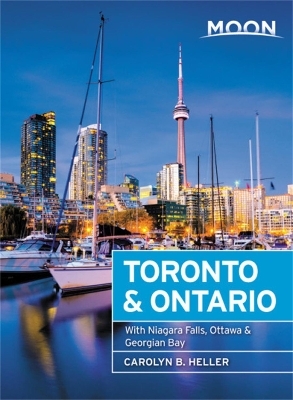 Moon Toronto & Ontario (First Edition) - Carolyn Heller