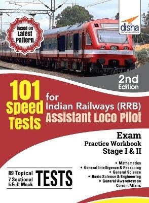 101 Speed Test for Indian Railways (Rrb) Assistant Loco Pilot Exam Stage I & II - Deepak agarwal, Shirpa Agarwal, Gajendra Kumar