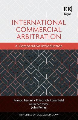 International Commercial Arbitration - Franco Ferrari, Friedrich Rosenfeld