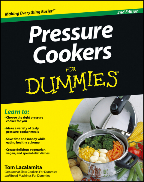 Pressure Cookers For Dummies -  Tom Lacalamita