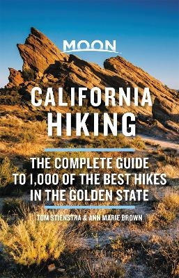 Moon California Hiking (Eleventh Edition) - Ann Brown, Tom Stienstra