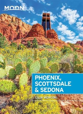 Moon Phoenix, Scottsdale & Sedona (Fourth Edition) - Lilia Menconi