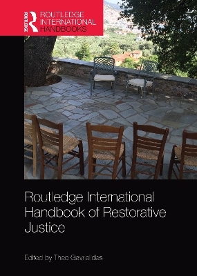 Routledge International Handbook of Restorative Justice - 