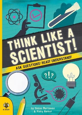 Think Like a Scientist! - Susan Martineau