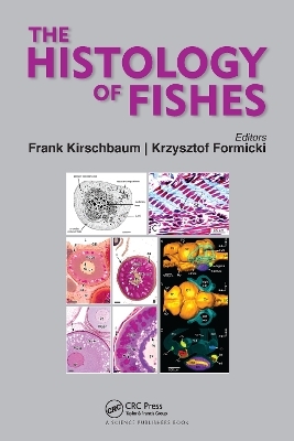 The Histology of Fishes - 