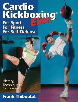 Cardio Kickboxing Elite - Frank Thiboutot