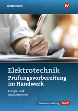 Prüfungsvorbereitung für die handwerklichen Elektroberufe - Kramer, Thomas; Asmuth, Markus; Fischer, Udo