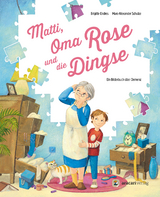 Matti, Oma Rose und die Dingse - Brigitte Endres