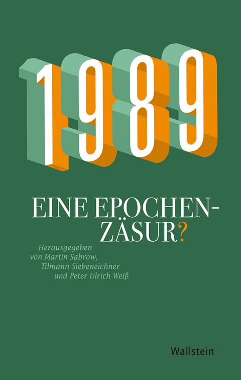 1989 - Eine Epochenzäsur? - 