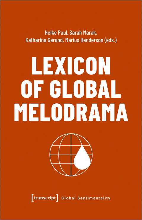 Lexicon of Global Melodrama - 