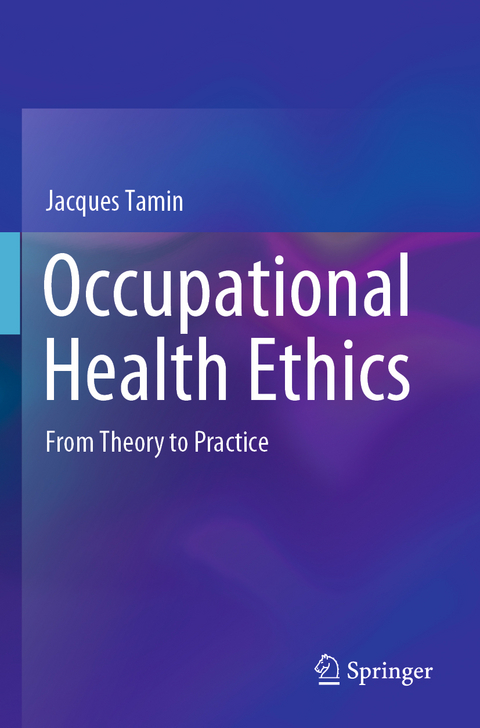 Occupational Health Ethics - Jacques Tamin