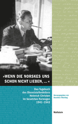 »Wenn die Norskes uns schon nicht lieben, …« - Heinrich Christen