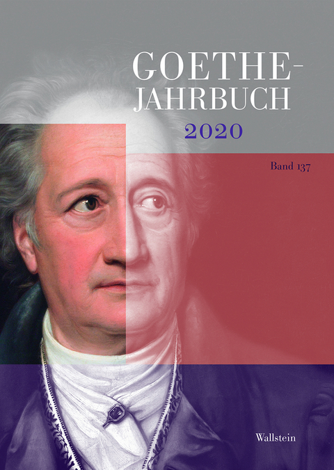 Goethe-Jahrbuch 137, 2020 - 