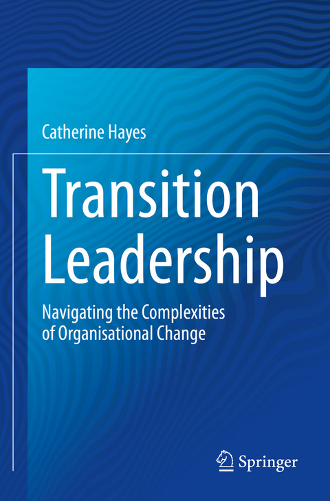 Transition Leadership - Catherine Hayes