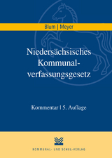 Niedersächsisches Kommunalverfassungsgesetz (NKomVG) - Blum, Peter; Meyer, Hubert