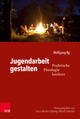 Jugendarbeit gestalten - Wolfgang Ilg