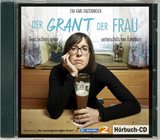 Der Grant der Frau - Eva Karl Faltermeier