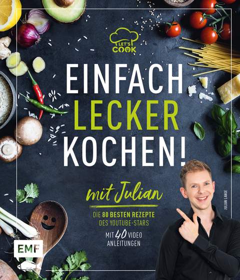 Let's Cook mit Julian – Einfach lecker kochen! - Julian Lange