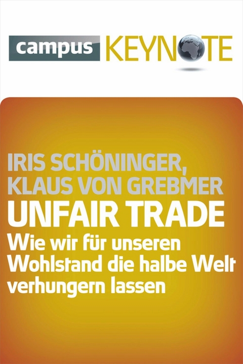 Unfair Trade -  Iris Schöninger,  Klaus von Grebmer