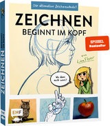 Zeichnen beginnt im Kopf – Die ultimative Zeichenschule von YouTube-Zeichnerin LinaFleer - Lina Fleer