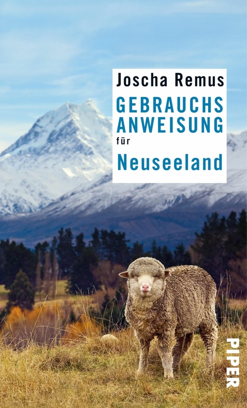 Gebrauchsanweisung für Neuseeland -  Joscha Remus