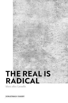 The Real is Radical - Dr Jonathan Fardy