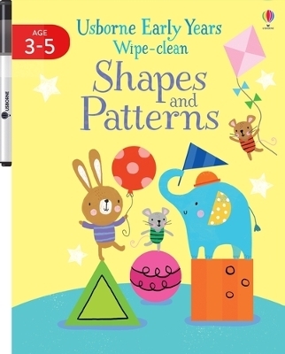 Early Years Wipe-Clean Shapes & Patterns - Jessica Greenwell