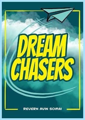 Dream Chasers - Revern A Somai