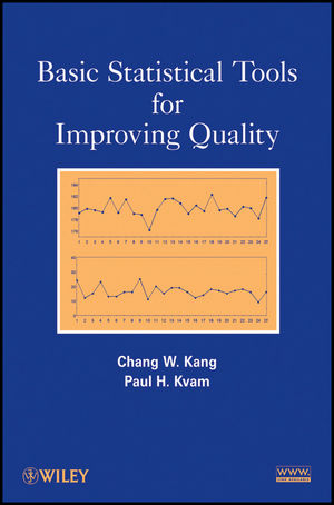 Basic Statistical Tools for Improving Quality -  Chang W. Kang,  Paul Kvam