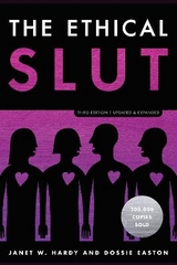 The Ethical Slut - Hardy, Janet W.; Easton, Dossie