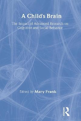 A Child's Brain - Mary Frank