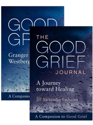 Good Grief - Granger E. Westberg, Jill Alexander Essbaum