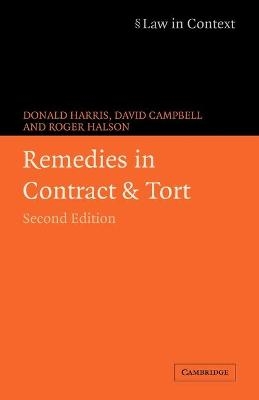 Remedies in Contract and Tort - Donald Harris, David Campbell, Roger Halson